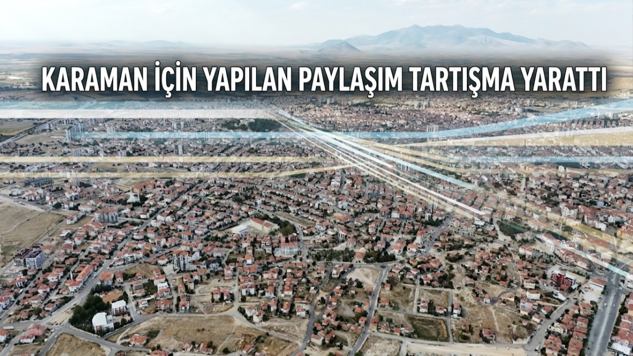 Karaman için yapılan paylaşım tartışma yarattı