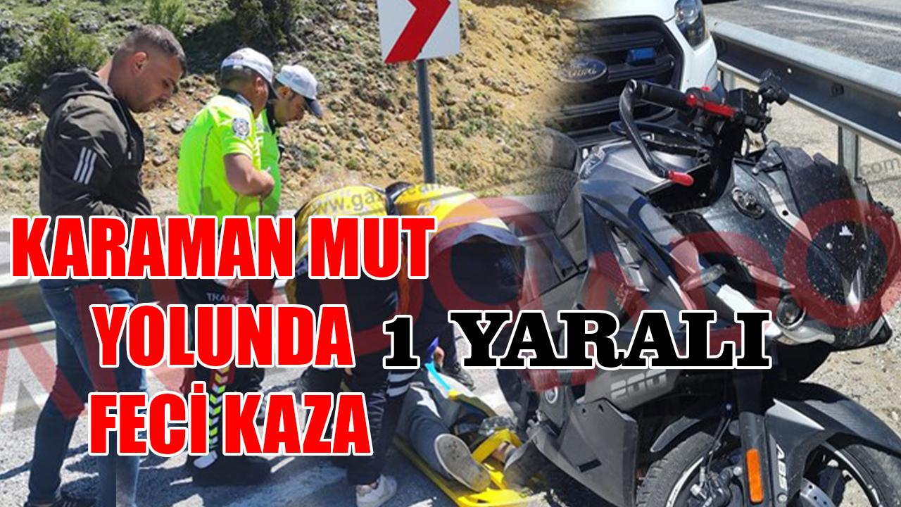 Karaman mut yolunda feci kaza