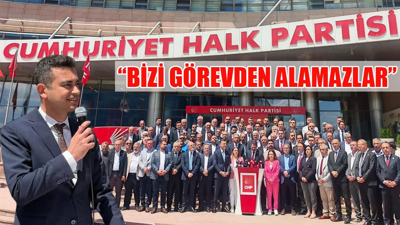 Bizi görevden alamazlar