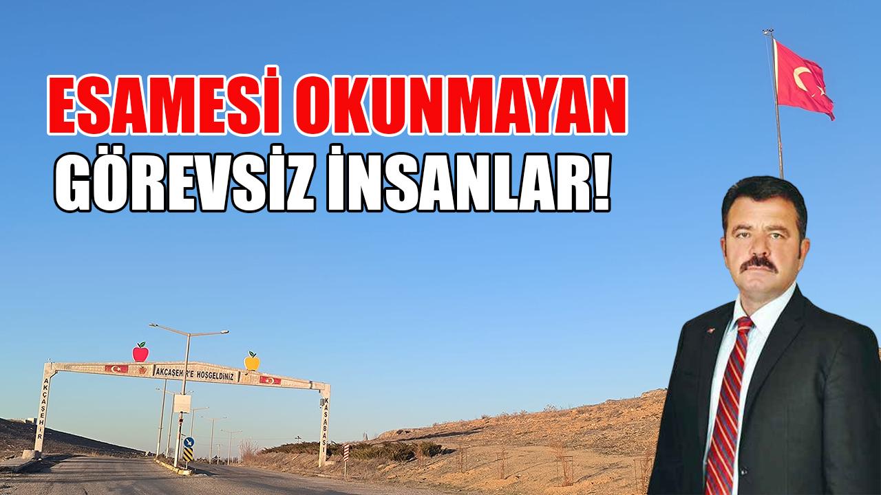 Esamesi okunmayan görevsiz insanlar!