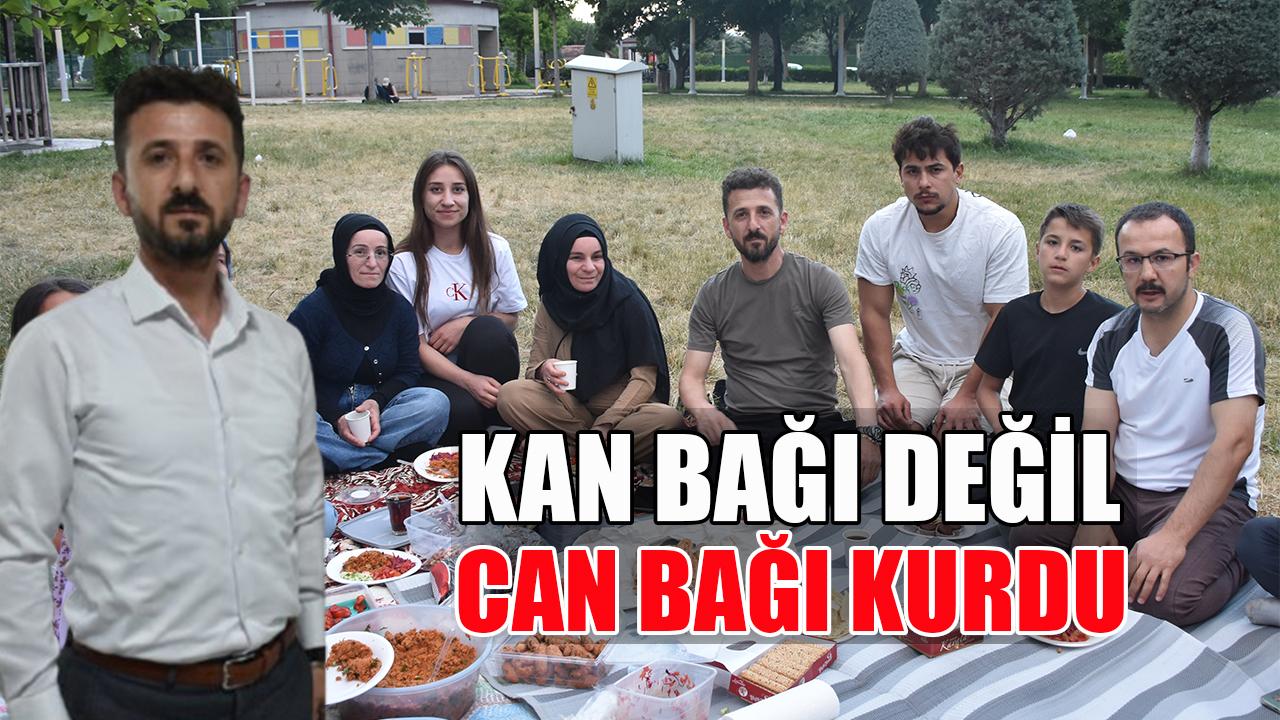 Kan bağı değil can bağı kurdu