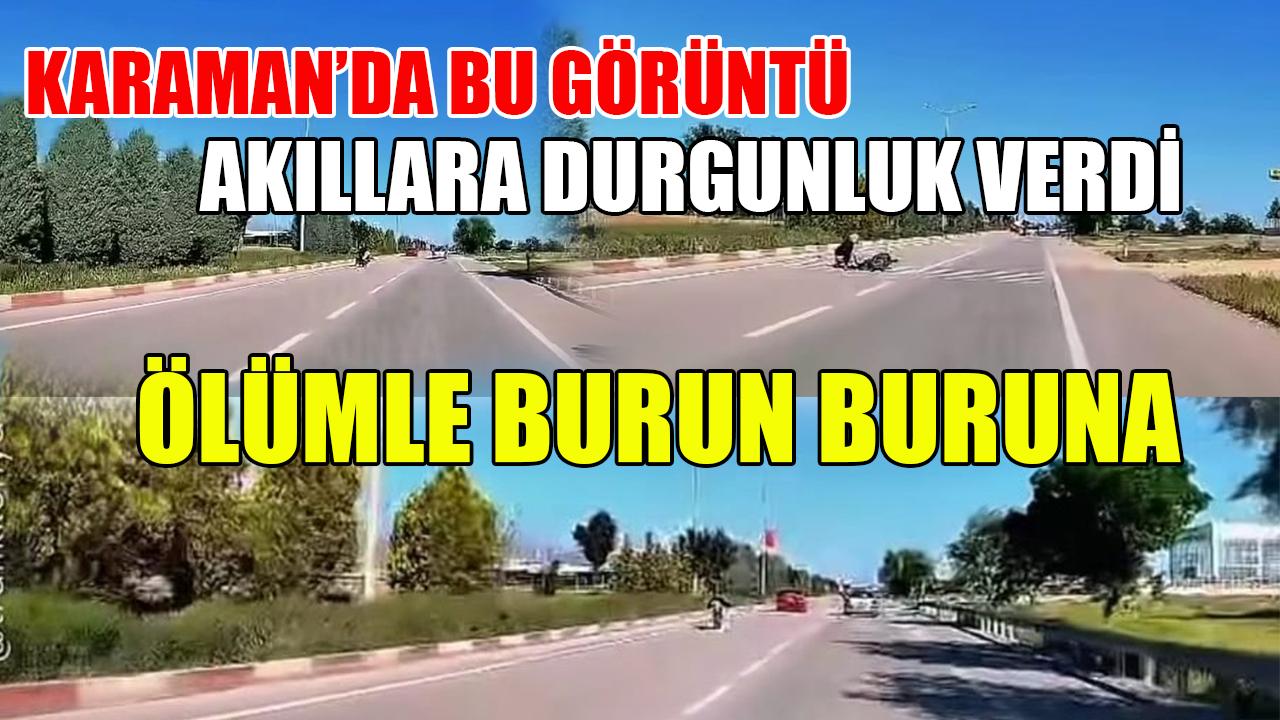 Karaman'da bu görüntü akıllara durgunluk verdi