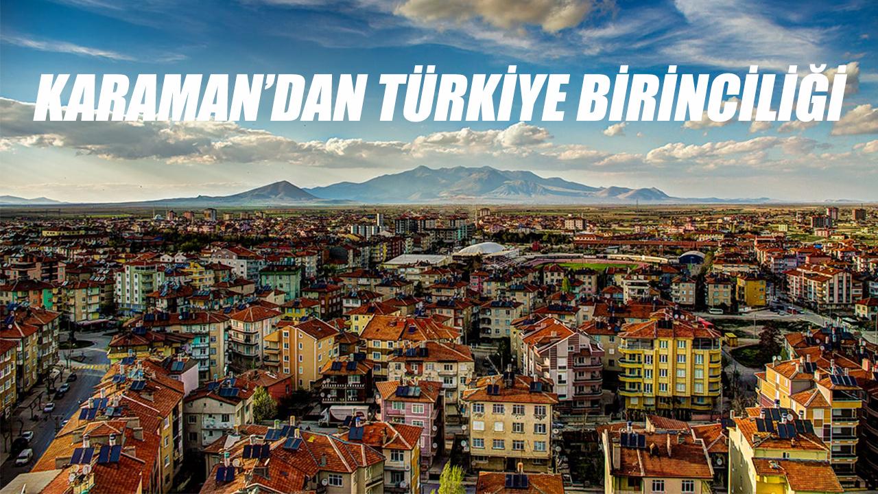 Karaman’dan Türkiye birinciliği