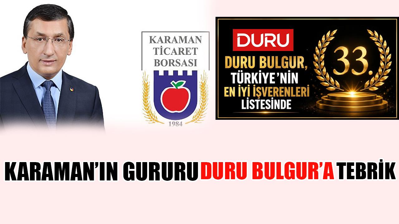 Karaman'ın gururu Duru Bulgur'a tebrik
