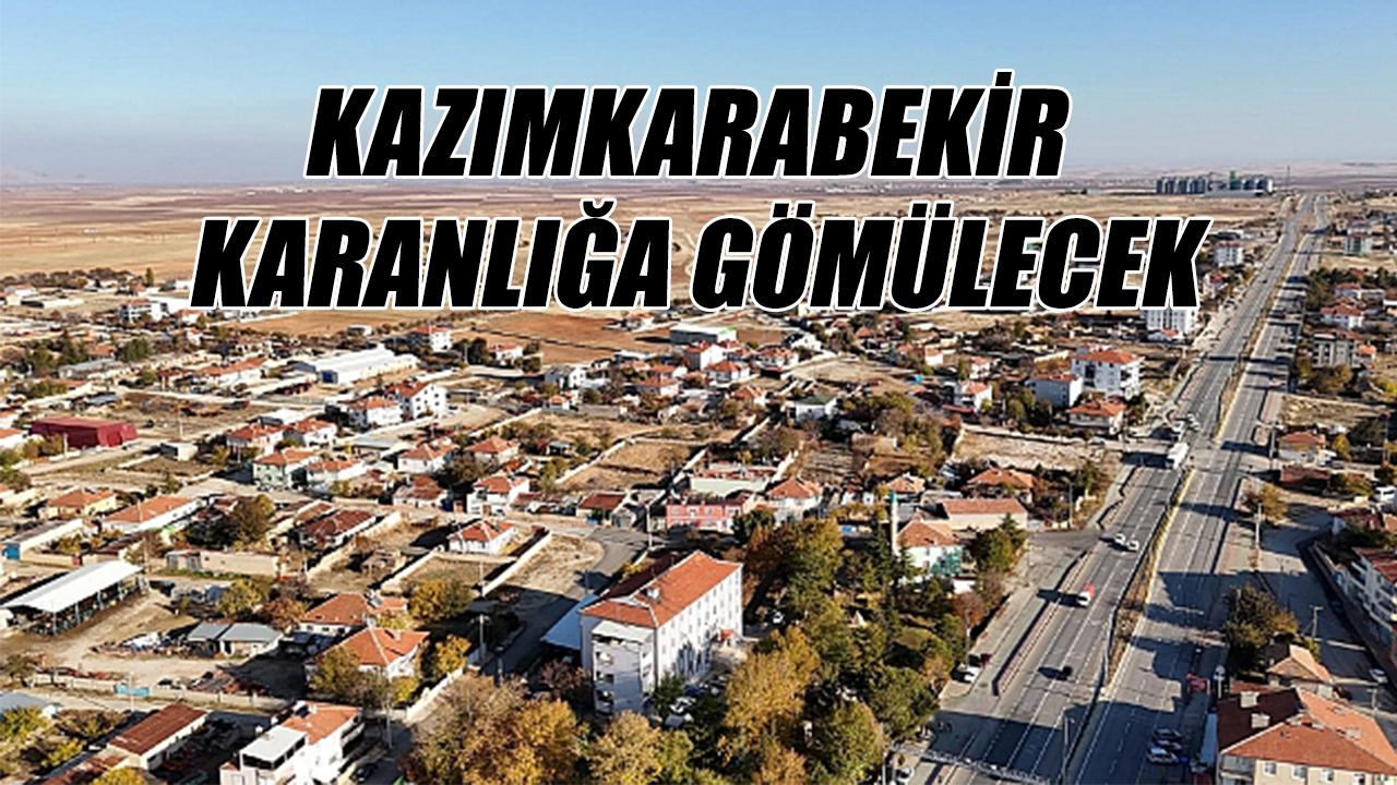 Kazımkarabekir karanlığa gömülecek
