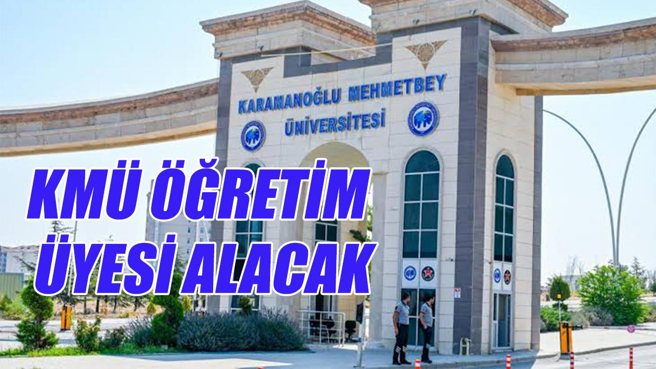 KMÜ öğretim üyesi alacak