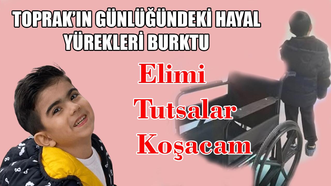 Toprak'ın günlüğündeki hayal yürekleri burktu