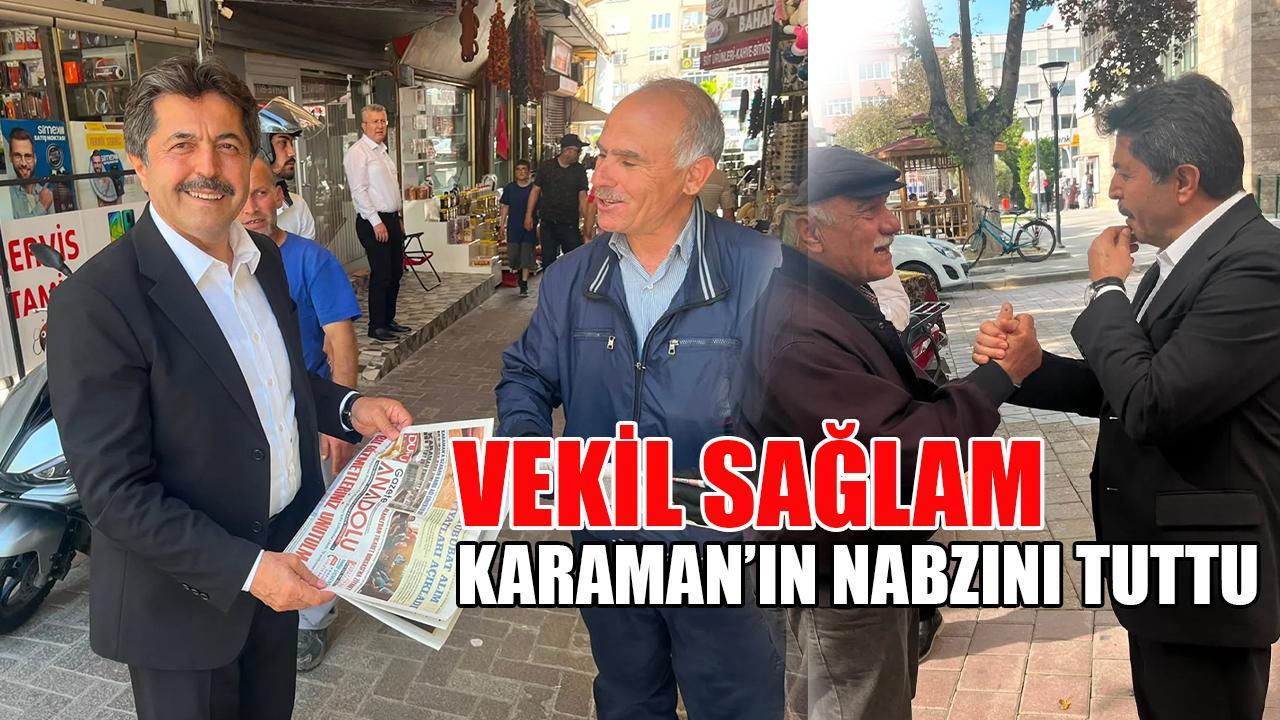 Vekil Sağlam Karaman'ın nabzını tuttu