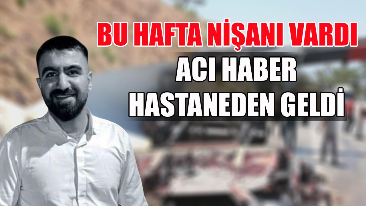 Bu hafta nişanı vardı... Acı haber hastaneden geldi