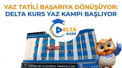 Yaz tatili başarıya dönüşüyor: Delta Kurs Yaz Kampı başlıyor