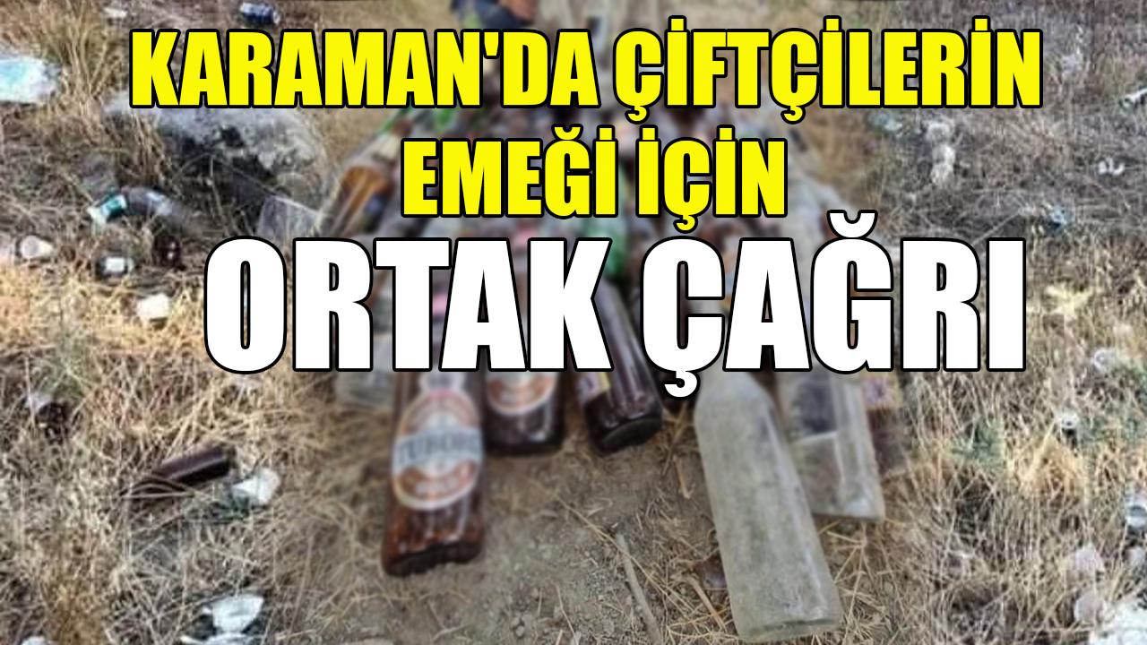 Karaman'da çiftçilerin emeği için ortak çağrı