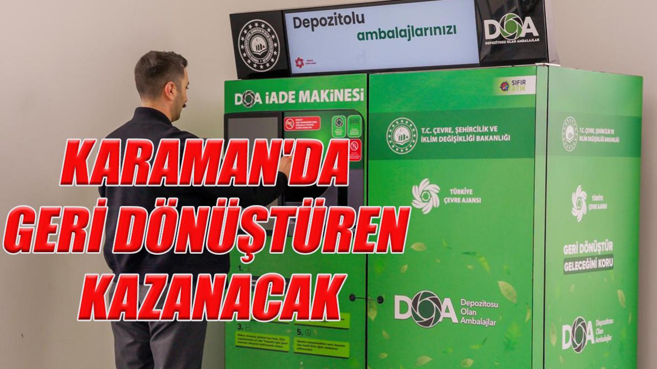 Karaman'da geri dönüştüren kazanacak