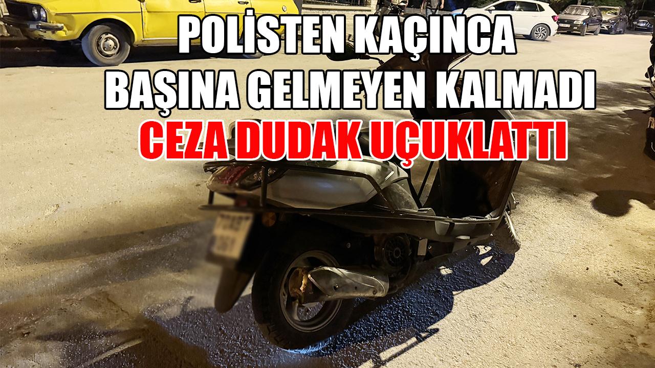 Polisten kaçınca başına gelmeyen kalmadı