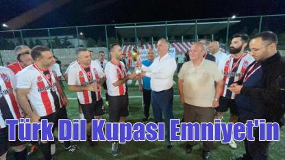 Türk Dil Kupası Emniyet'in