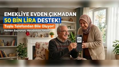 Tuşlu telefondan bile oluyor: Emekliye evden çıkmadan 50 bin lira destek
